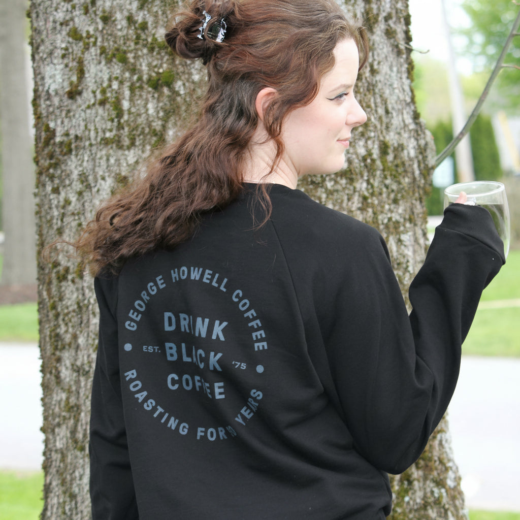 Drink Black Coffee Crewneck